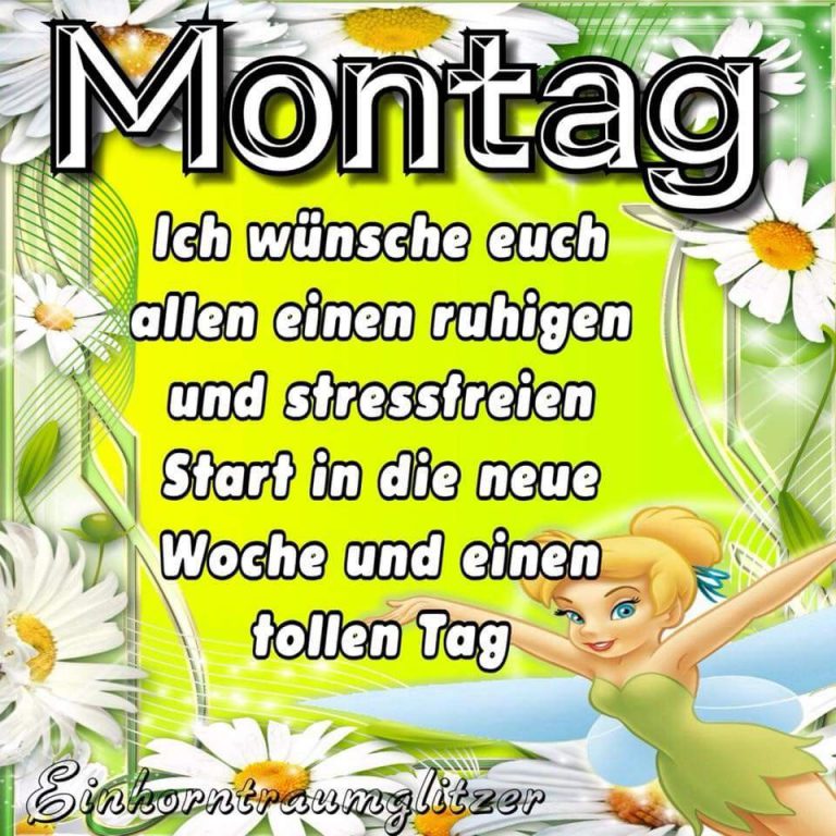 Sch Nen Montag In Neue Woche Bilder Und Spr Che