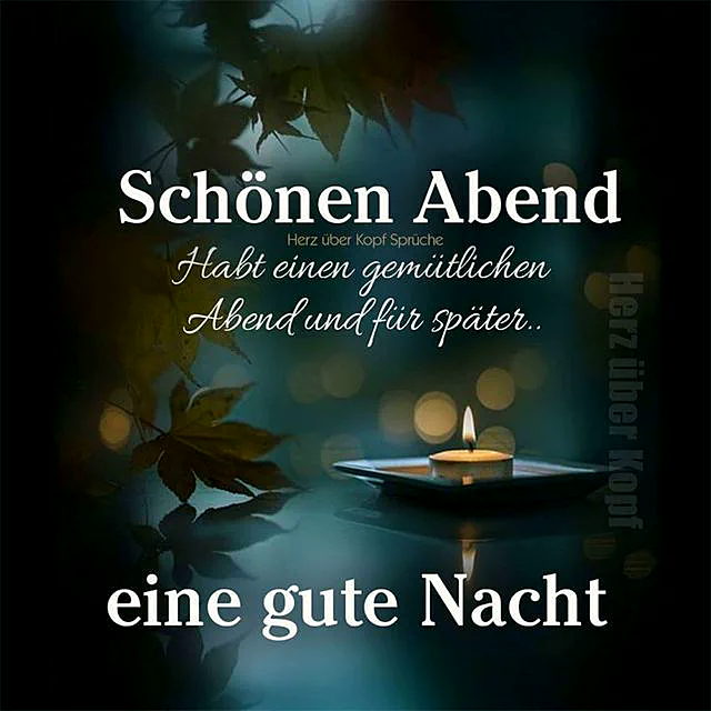 Schönen Abend und eine gute Nacht - Gemütliche Abendgrüße
