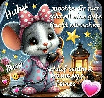 Zarte Gute Nacht Grüße: Süße Maus wünscht traumhafte Stunden für Verliebte