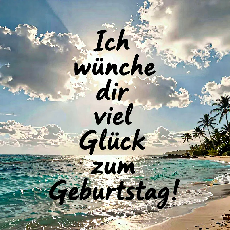 Herzliche Geburtstagsgrüße mit tropischem Strandzauber