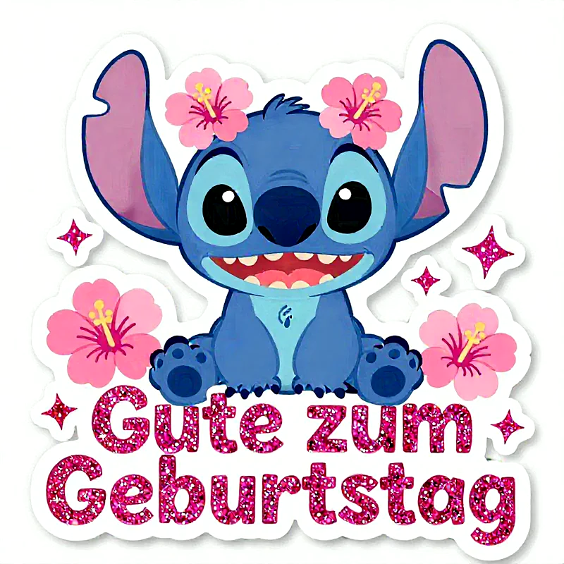 Stitch wünscht: Alles Gute zum Geburtstag! Süße Grüße mit Glitter-Blumen