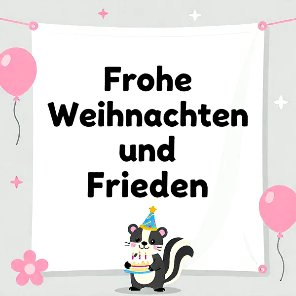 Süße Weihnachtsgrüße mit Stinktier und festlicher Torte – Für mehr Frieden