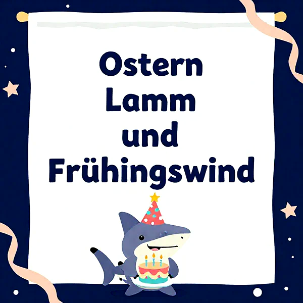 Süße Wünsche zum Feiern! Ein kleiner Hai bringt Freude.