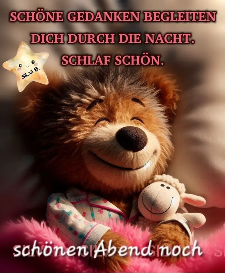 Ein süßer, schlafender Teddybär im Schlafanzug mit Lammkuscheltier und Stern. Wünscht schöne Gedanken für die Nacht und einen schönen Abend noch.