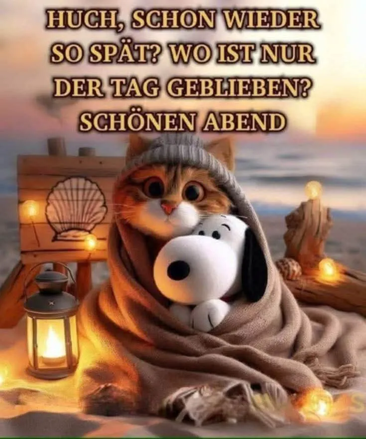 Huch, schon wieder so spät? Ein zauberhaftes Guten-Abend-Grußbild zum Teilen.