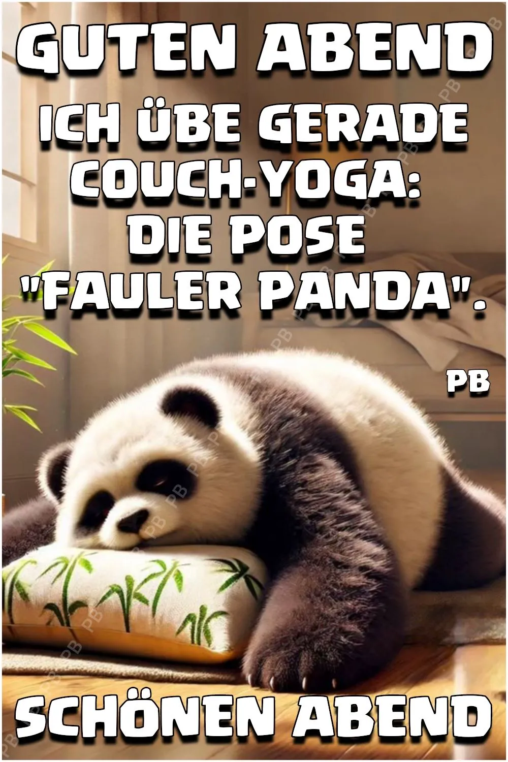 Guten Abend: Couch-Yoga à la 'Fauler Panda' – Dein Grußbild für den Abend!