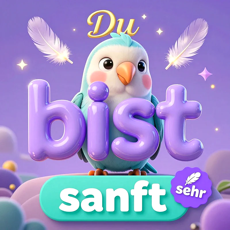 Niedlicher kleiner blau-türkiser Vogel mit rosa Wangen vor violettem Hintergrund. Darüber steht der Schriftzug Du bist sehr sanft in bunten 3D-Buchstaben, umgeben von Federn.