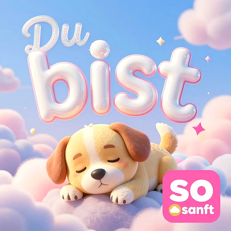 Ein niedlicher kleiner Welpe schläft friedlich auf rosa Wolken unter einem blauen Himmel, darüber schwebt der 3D-Schriftzug Du bist so sanft mit funkelnden Sternen.