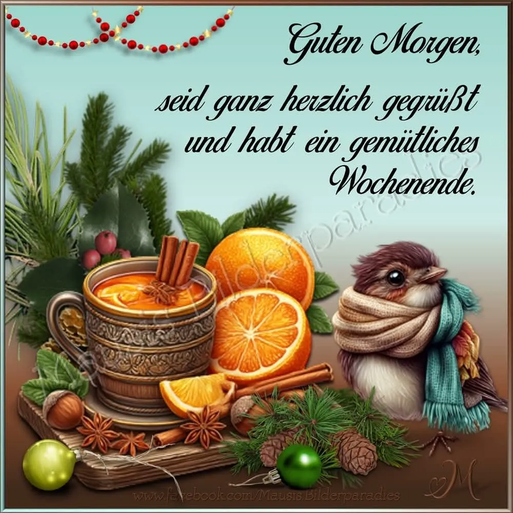 Ein gemütliches Wochenende wünschen wir dir - Guten Morgen