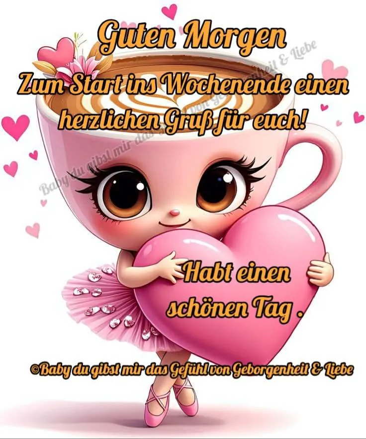 Ein herzlicher Gruß zum Start ins Wochenende