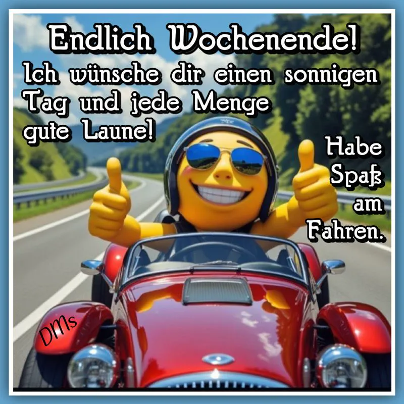 Ein sonniges Wochenende wünscht dir - schöne Wochenende Bilder