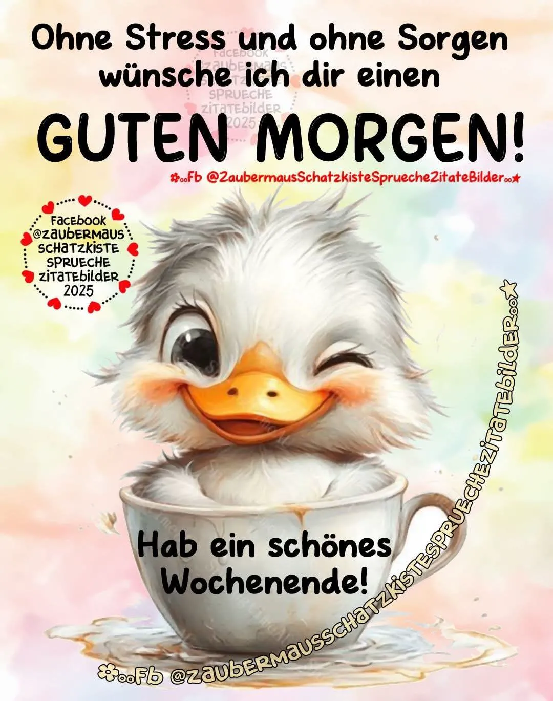 Guten Morgen: Ohne Stress ins Wochenende! Süßer Gruß zum Teilen.