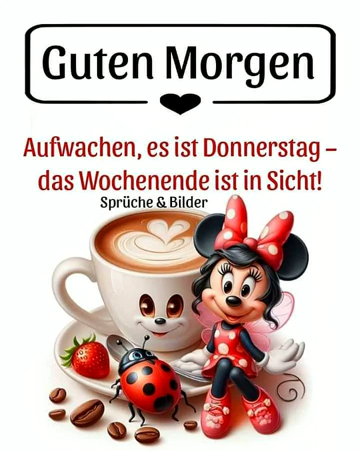 Donnerstag-Gruß: Das Wochenende kommt!