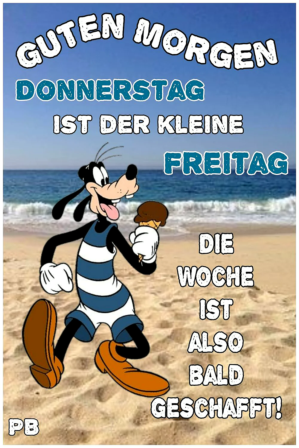 Donnerstag-Gruß: Der kleine Freitag ist da!