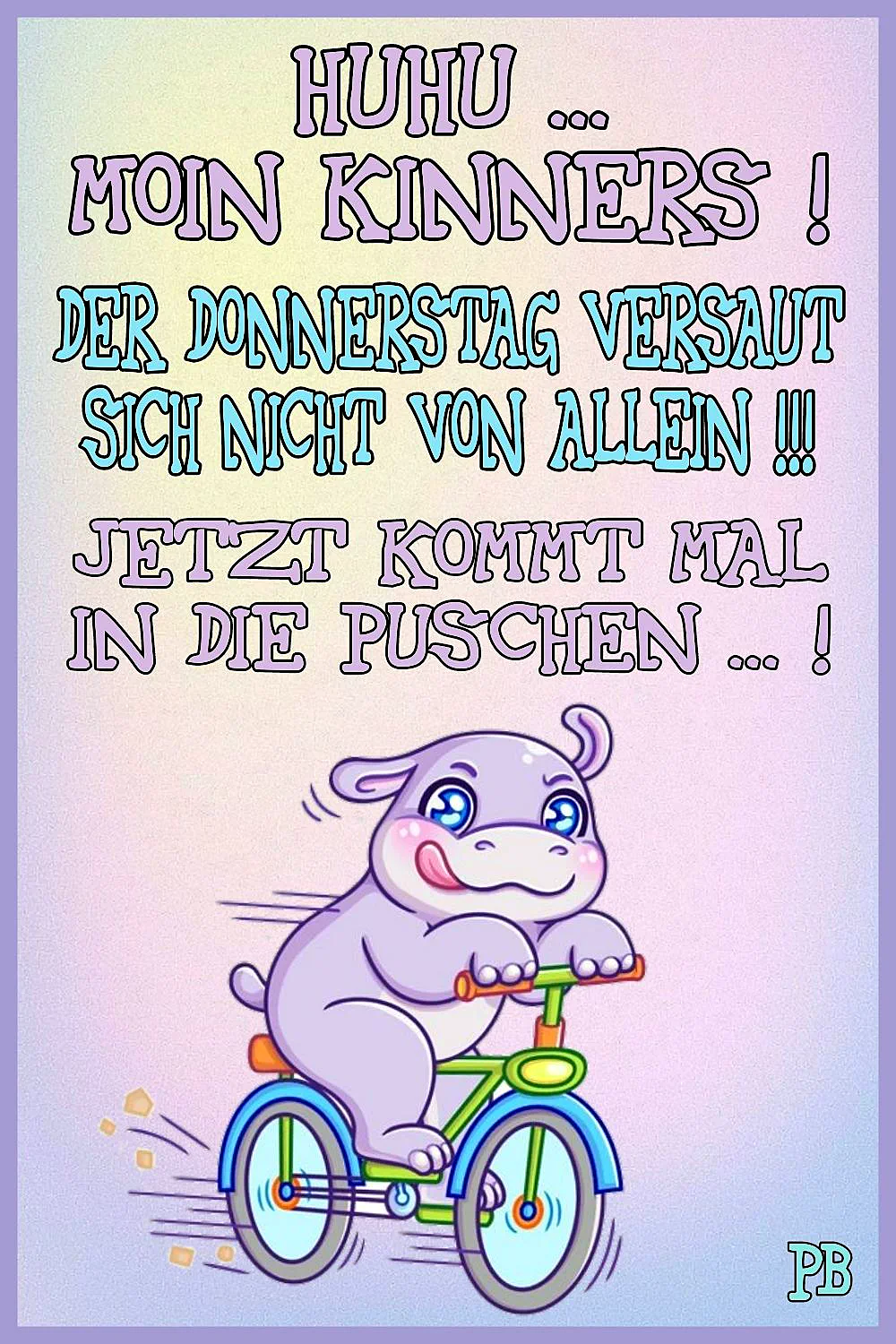 Donnerstag-Gruß: Der Tag vor dem Wochenende!