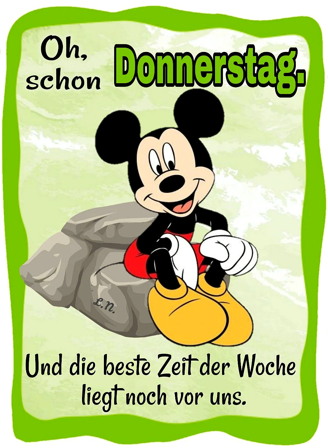 Donnerstag-Gruß: Die beste Zeit der Woche liegt vor uns