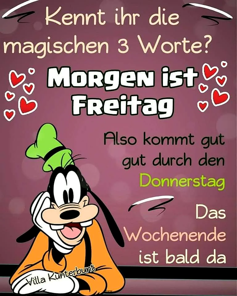 Donnerstag-Gruß: Morgen ist Freitag! Das Wochenende ist bald da