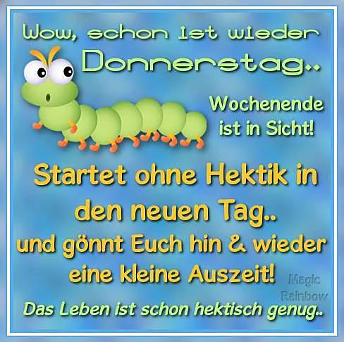 Donnerstag-Gruß: Schon fast Wochenende!