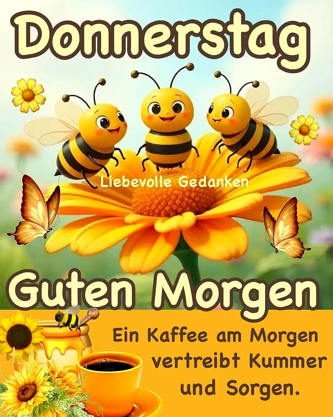 Donnerstag Guten Morgen - Liebevolle Gedanken