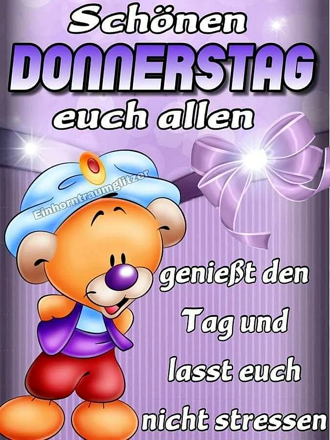 Donnerstag lächelt: Genieße den Tag und spüre die Nähe des Wochenendes!