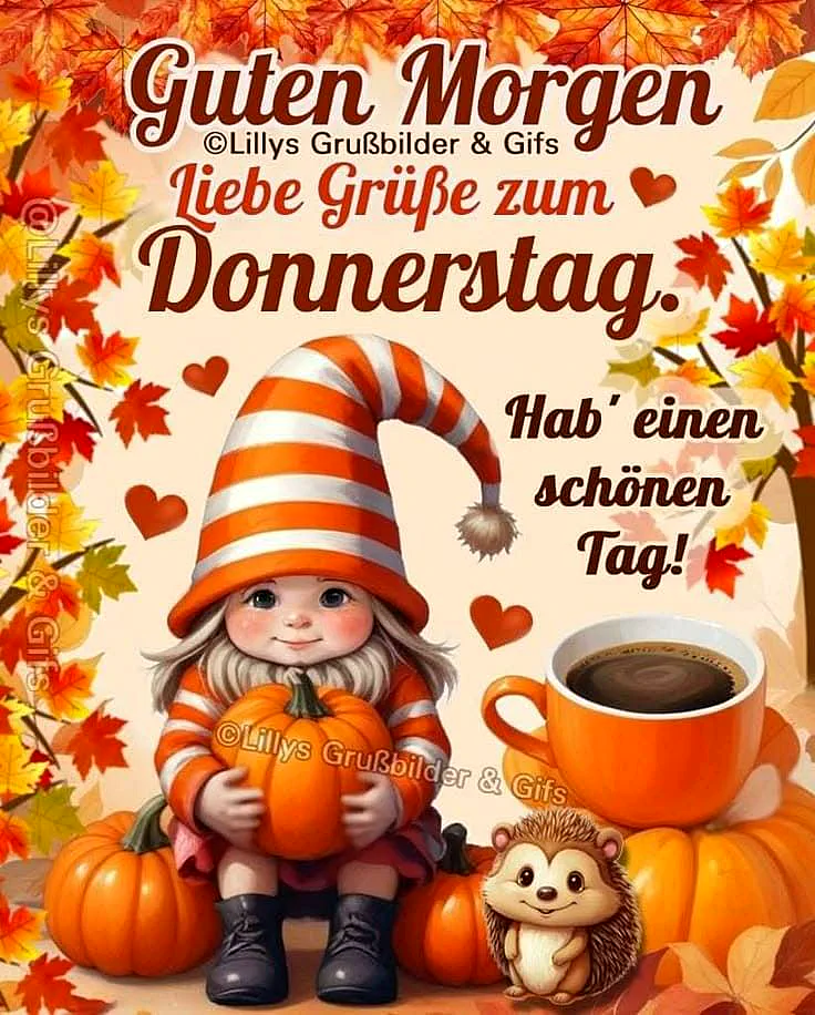 Donnerstag-Vorfreude: Herbstliche Grüße für einen schönen Tag!