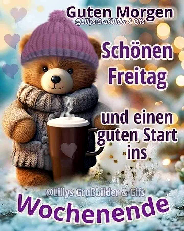 Endlich Freitag! Starte euphorisch ins Wochenende mit den schönsten Grüßen