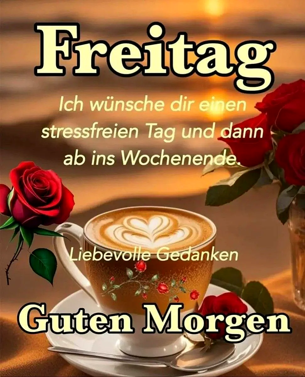Freitag-Gruß: Guten Morgen mit liebevollen Gedanken