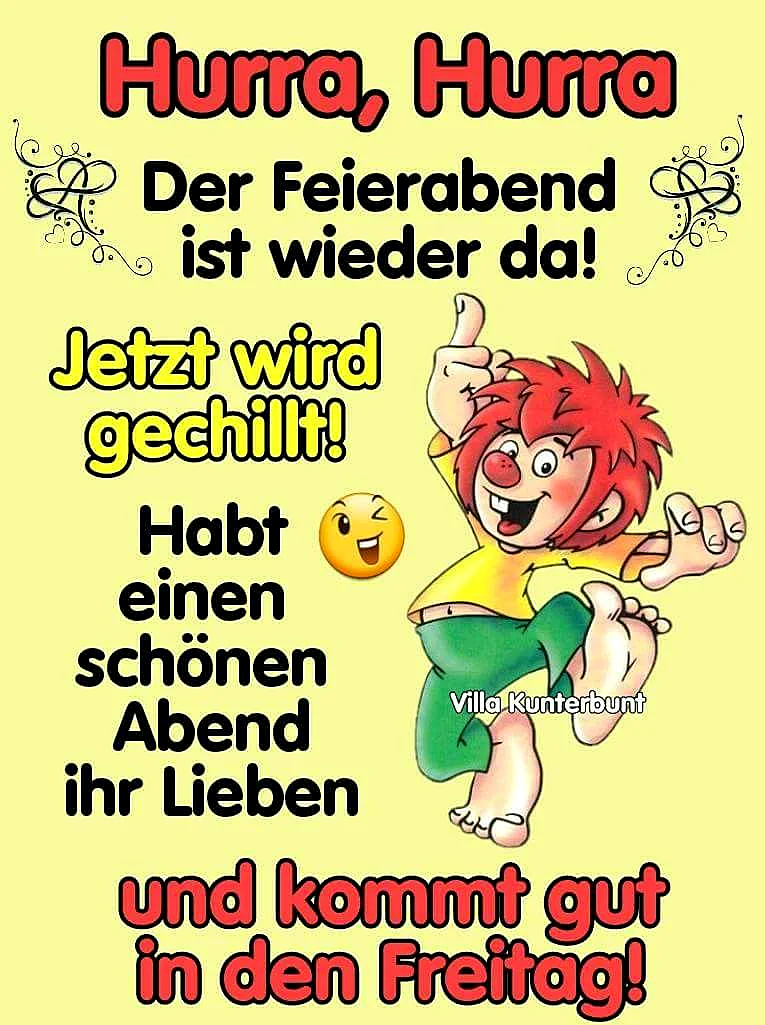 Freitag-Jubel: Hurra, der Feierabend ist da! Gemütliche Grüße zum Wochenstart