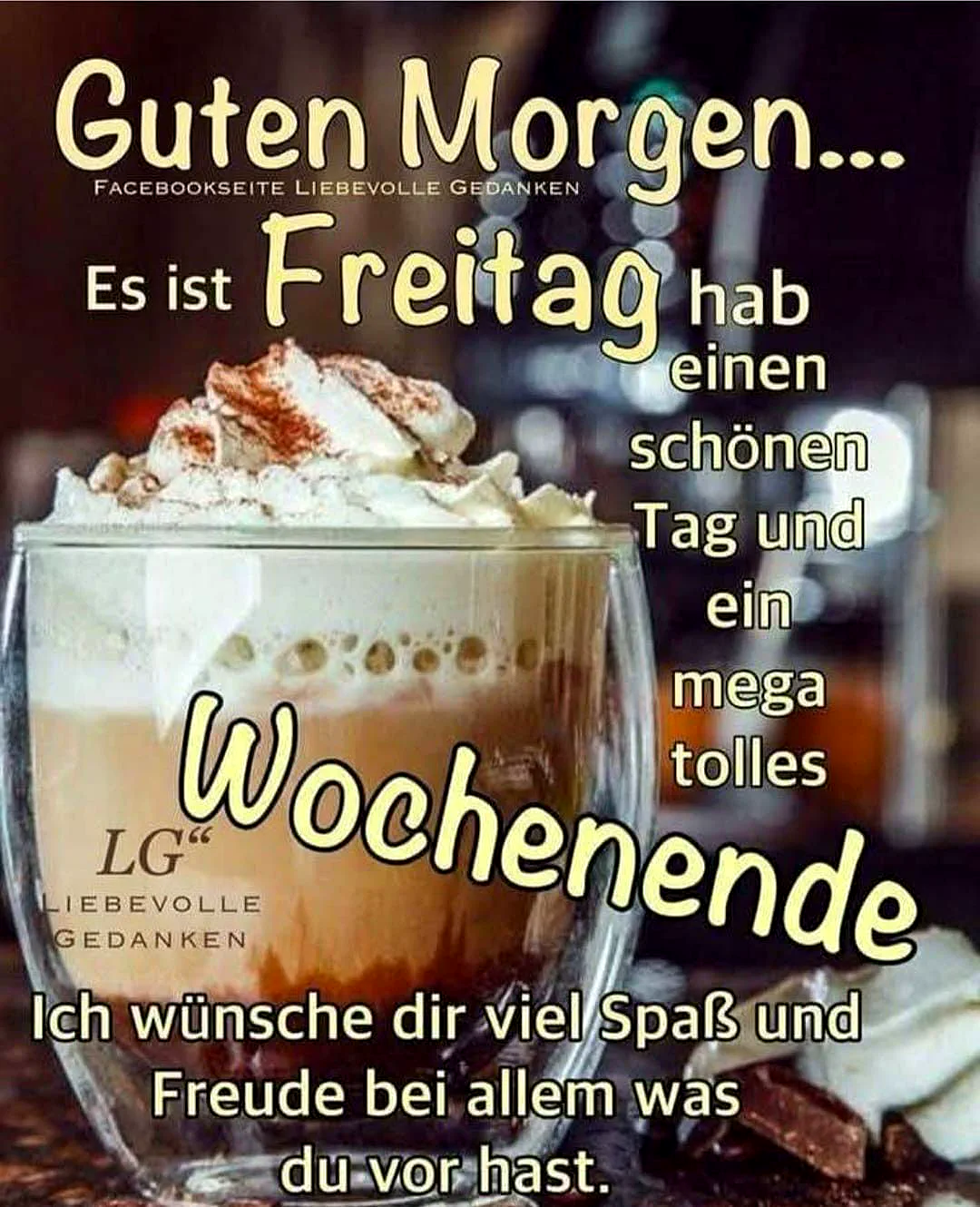 Freitagswünsche: Guten Morgen und ein tolles Wochenende!
