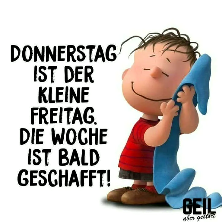 Gemütlicher Donnerstag: Vorfreude auf das fast geschaffte Wochenende