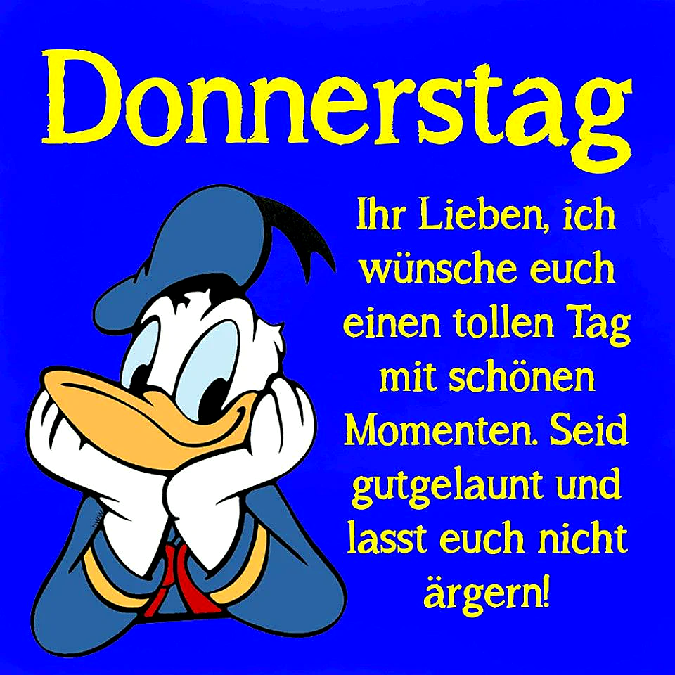 Lachender Donald Duck mit blauem Hut und Outfit, die Hände am Kinn. Strahlend blauer Hintergrund mit gelbem Grußtext für einen schönen Donnerstag. Fröhliche, erwartungsvolle Stimmung für den Tag.