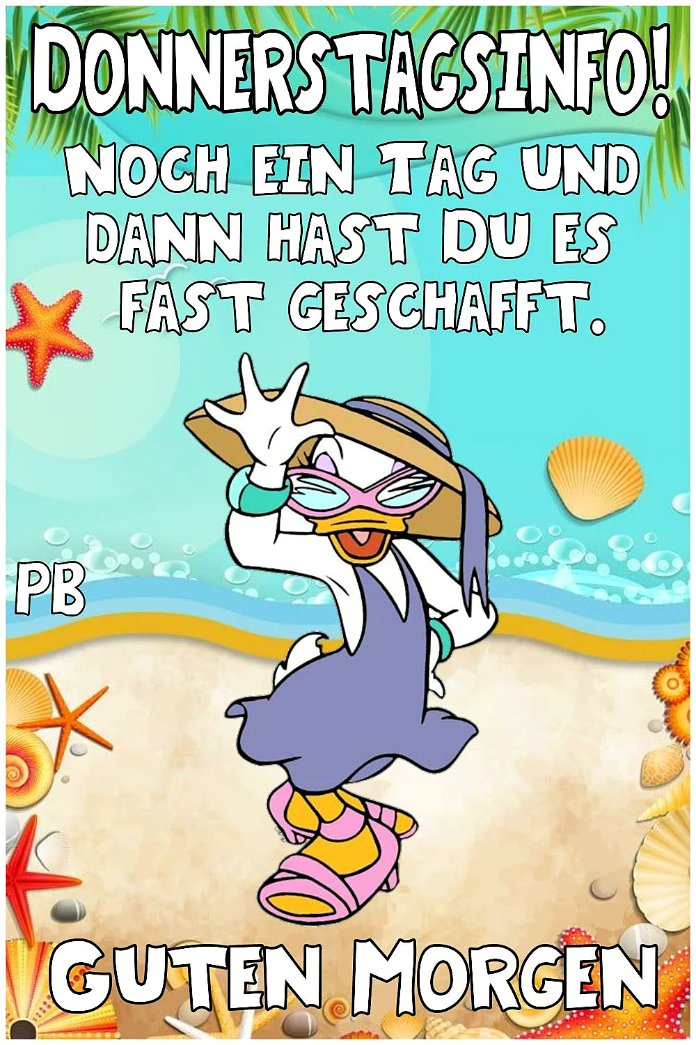 Guten Morgen am Donnerstag! Nur noch ein Tag bis zum tollen Wochenende