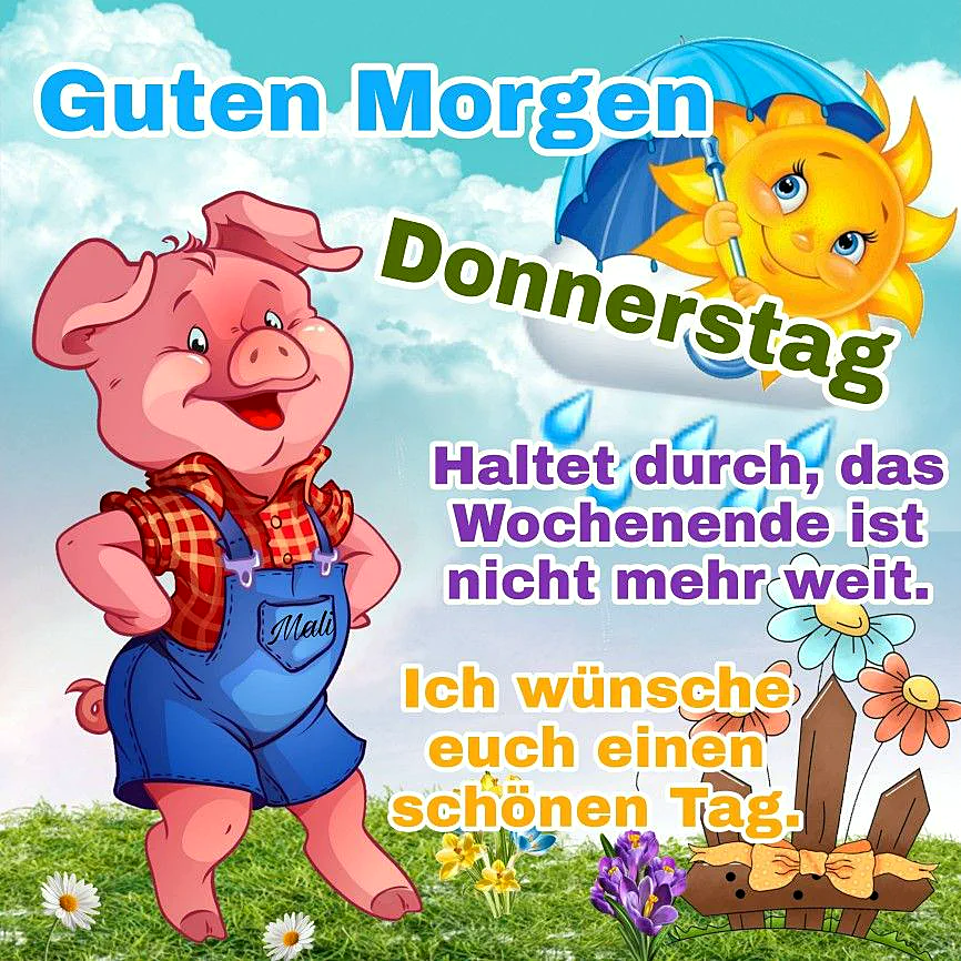 Guten Morgen Donnerstag - Fast Wochenende, Haltet Durch!