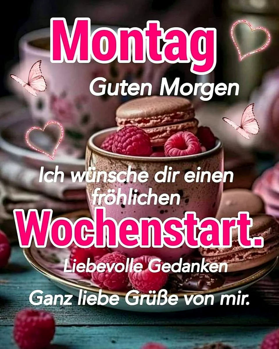 Montag Guten Morgen - Fröhlicher Wochenstart!