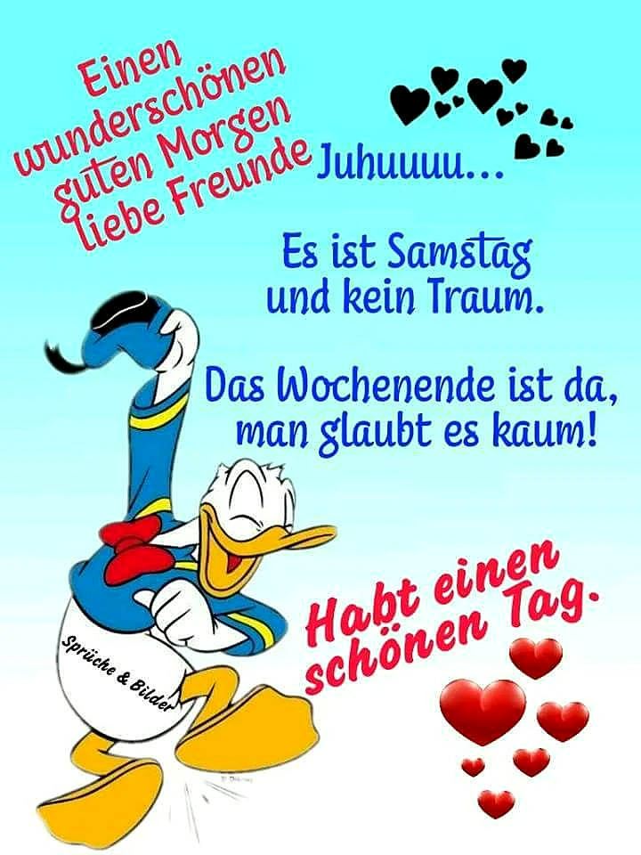 Samstagmorgen-Grüße: Endlich Wochenende! Teilen und genießen.