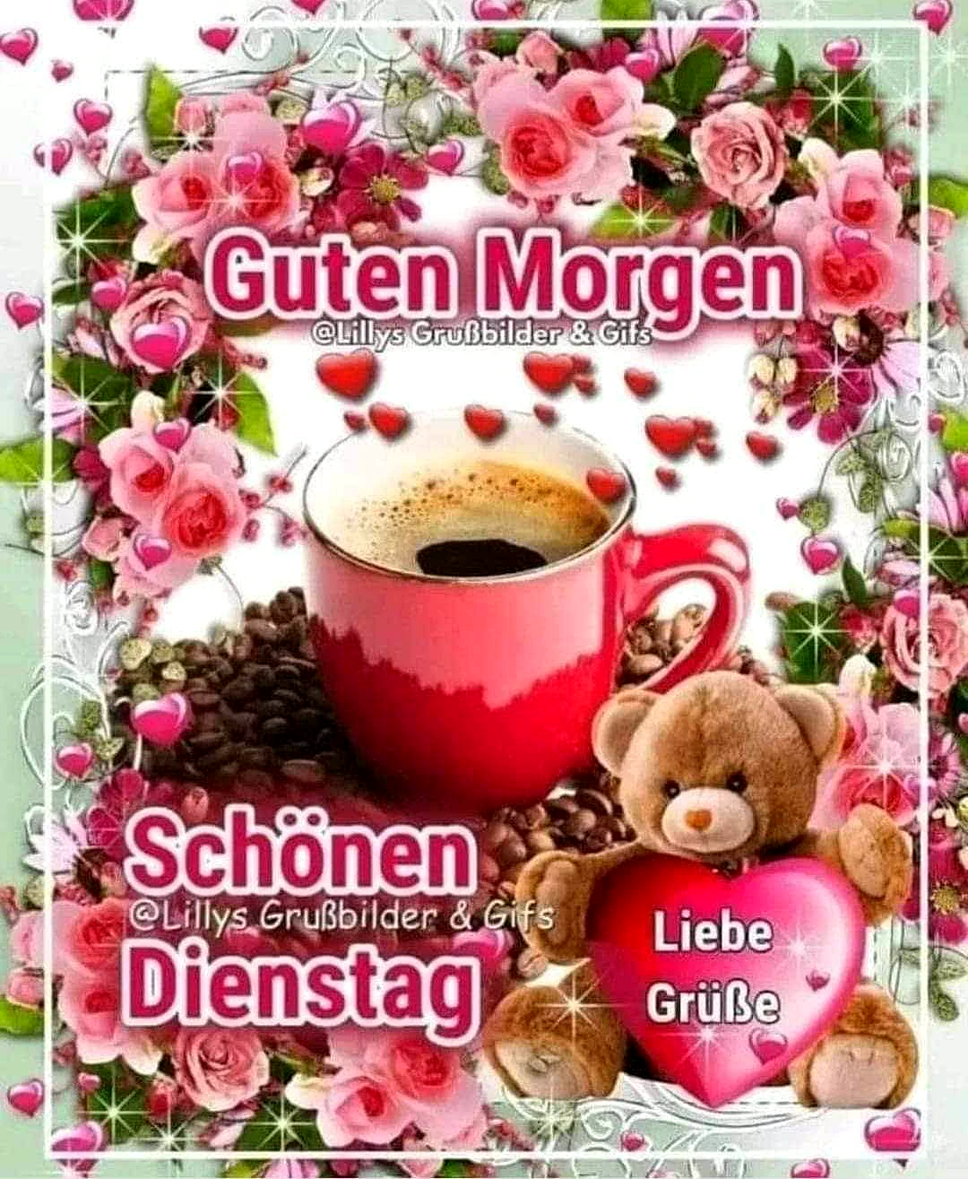 Schönen Dienstag Bilder - Guten Morgen Gruß für WhatsApp