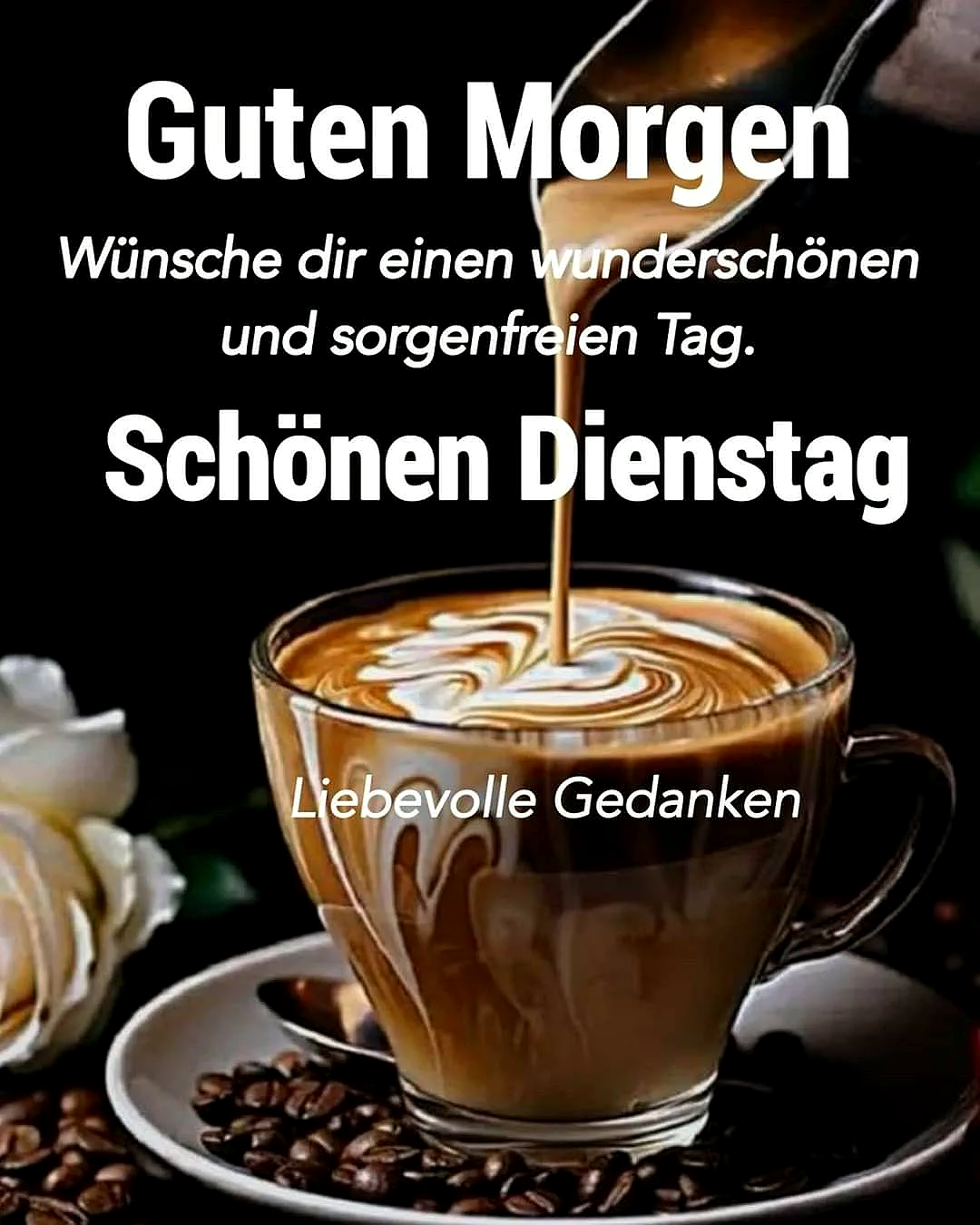 Schönen Dienstag Bilder - Guten Morgen Wünsche für einen wunderbaren Tag