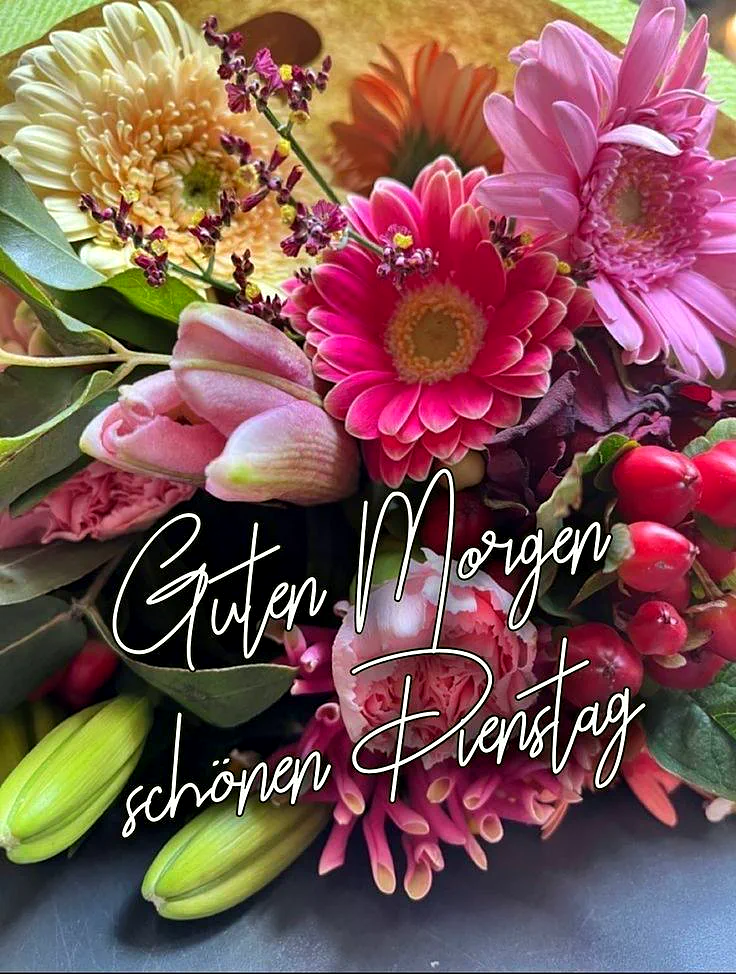 Schönen Dienstag! Guten Morgen mit frischen Blumen