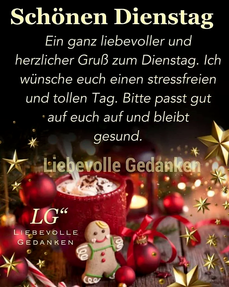 Schönen Dienstag - Liebevolle Grüße für einen stressfreien Tag