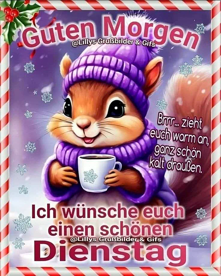 Schönen Dienstag mit warmer Tasse: Gemütliche Grüße für einen produktiven Morgen