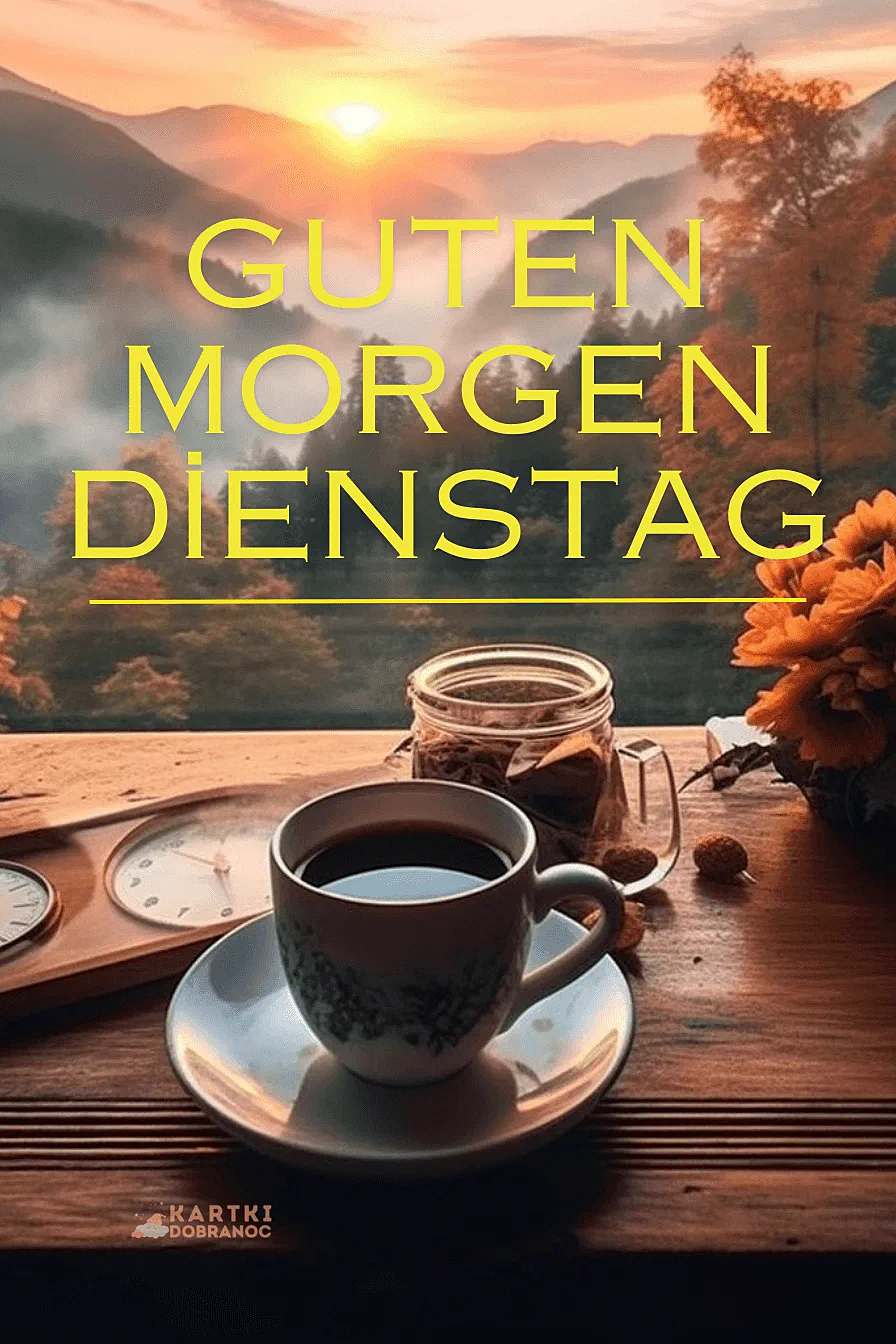 Schönen Dienstag: Morgenröte der Produktivität für einen klaren Start