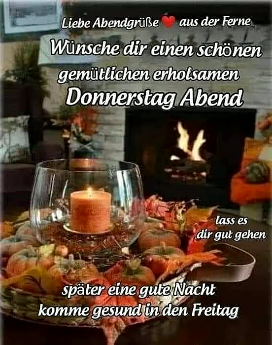 Schönen Donnerstag Abend - Gemütliche Grüße für den Vorabend