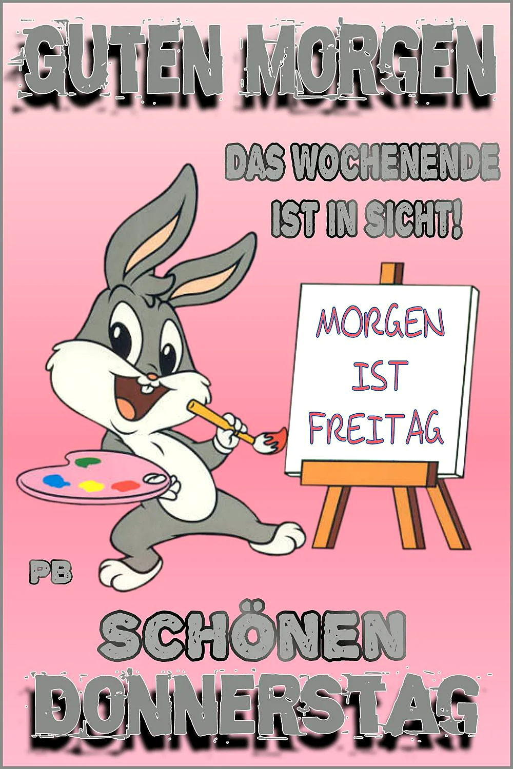 Schönen Donnerstag: Guten Morgen, das Wochenende kommt!