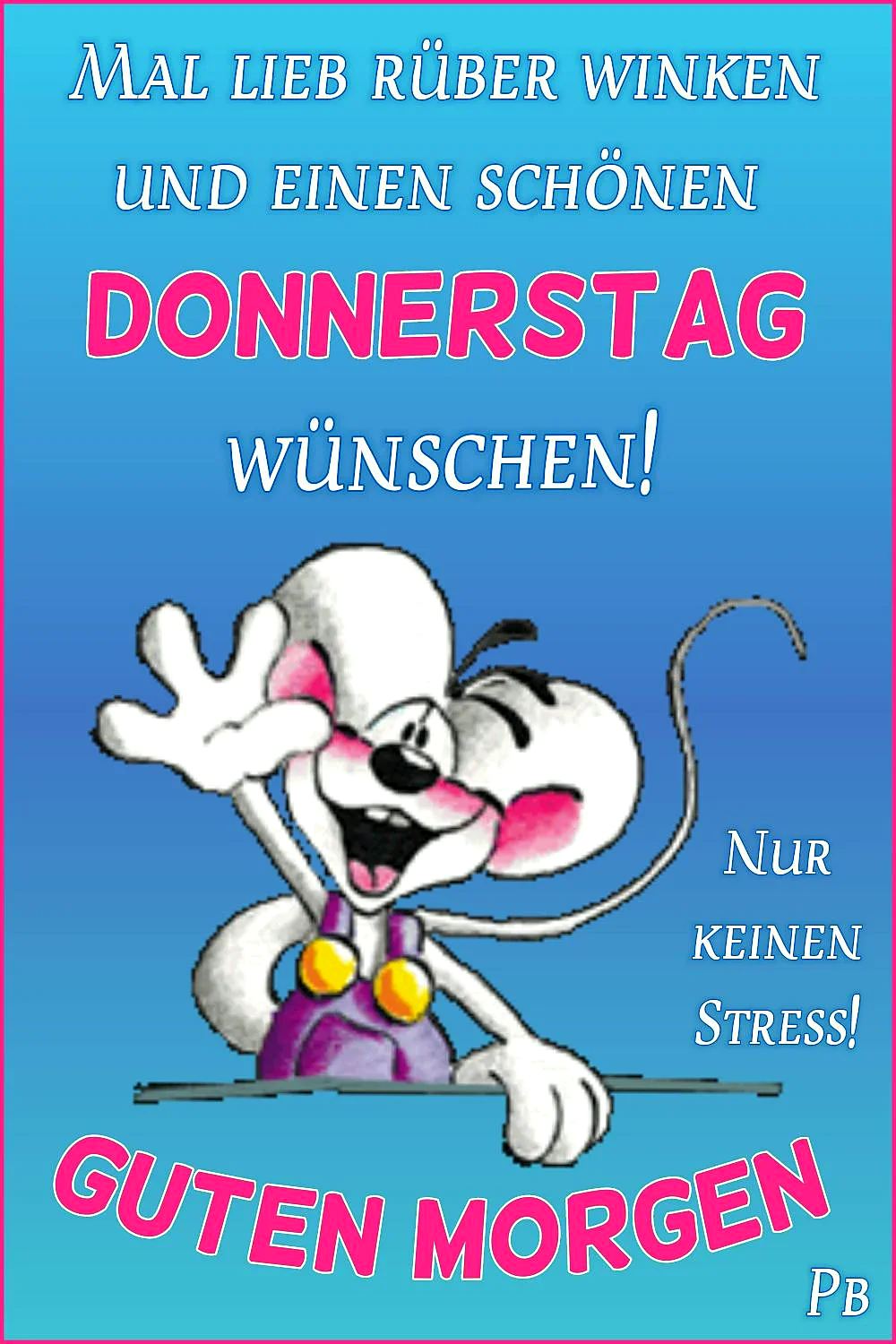 Schönen Donnerstag! Guten Morgen mit einer Portion Freude