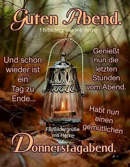 Schönen Donnerstagabend - Gemütliche Grüße zum Vorabend
