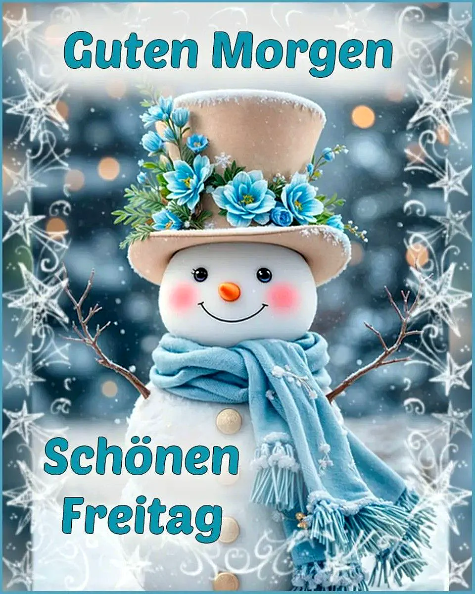 Schönen Freitag Gruß - Froher Schneemann