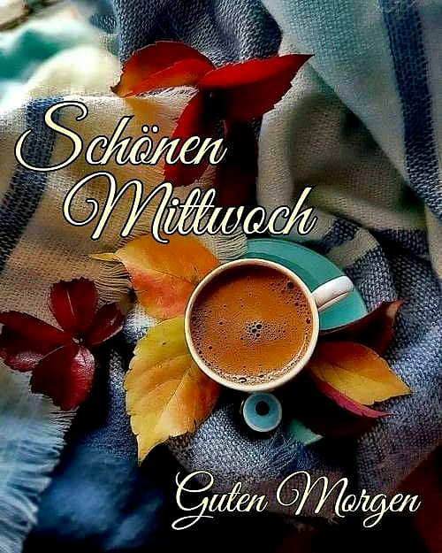 Schönen Mittwoch Bilder - Halbzeit-Motivation mit Kaffee und Herbstgruß