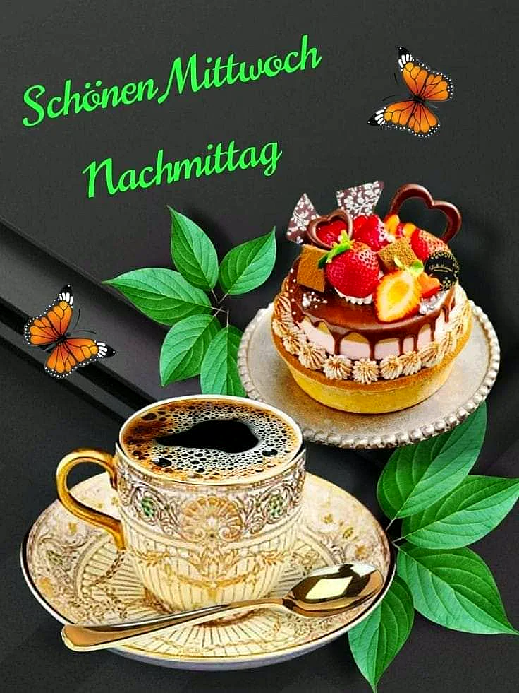 Schönen Mittwoch Nachmittag - Halbzeit Motivation mit Kuchen und Kaffee