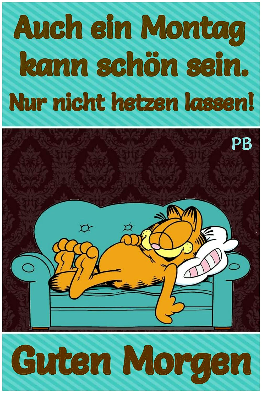 Schönen Montag! Guten Morgen - Entspannung für den Tag