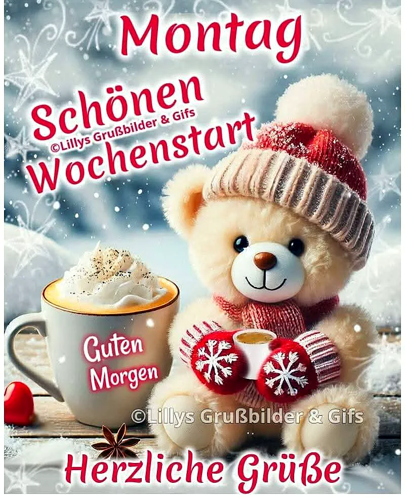 Schönen Montag! Teddybär mit Kaffee und herzlichen Grüßen